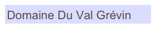 Domaine Du Val Grévin