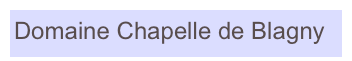 Domaine Chapelle de Blagny